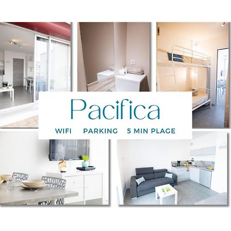 Le Pacifica Appart - Neuf Parking Wifi Clim 2Min Plage - Residence Le Pacific - Topprosconciergerie La Grande Motte Εξωτερικό φωτογραφία